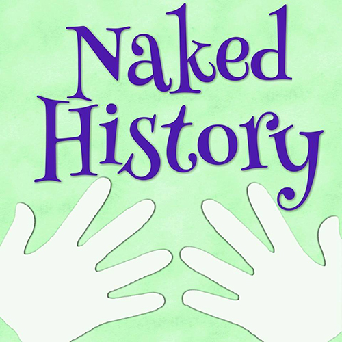Naked History